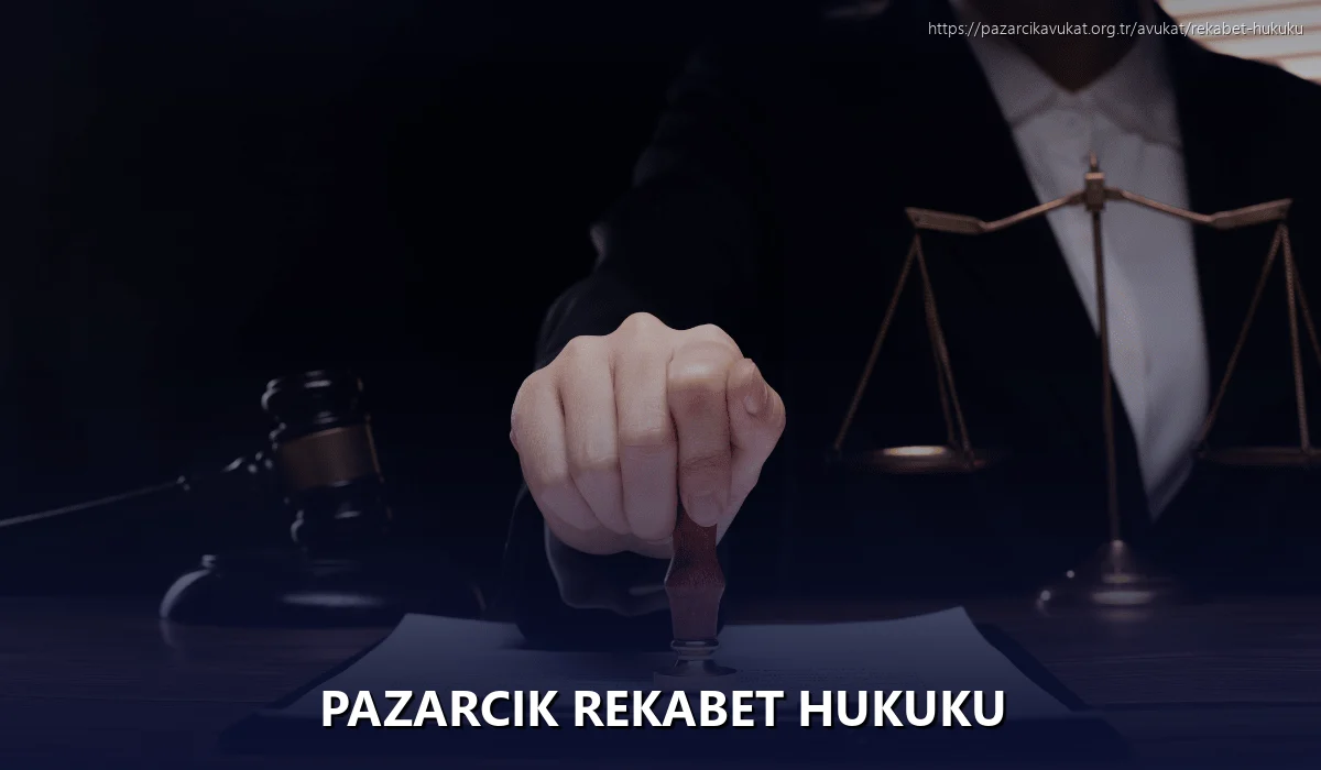 Pazarcık Rekabet Hukuku