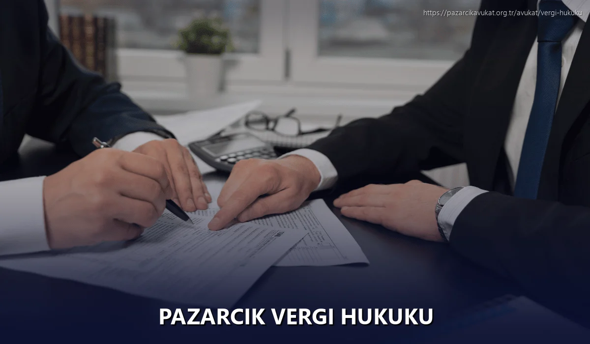 Pazarcık Vergi Hukuku